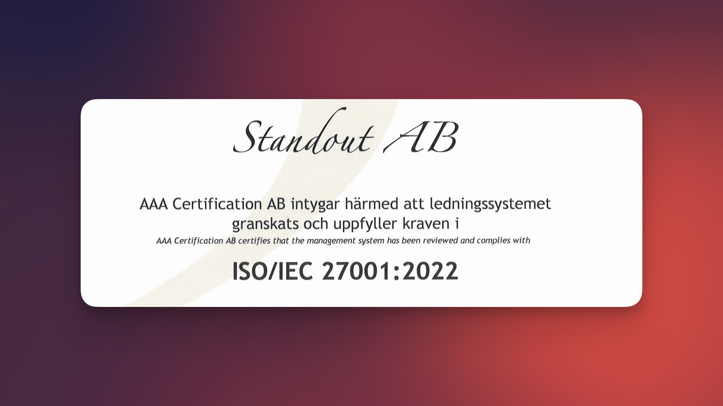 Intyg om ISO/IEC 27001:2022-certifiering för Standout AB